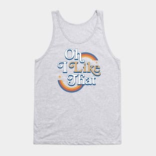 Oh, I Like That logo Tank Top